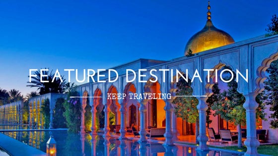 Featured Destination Morocco